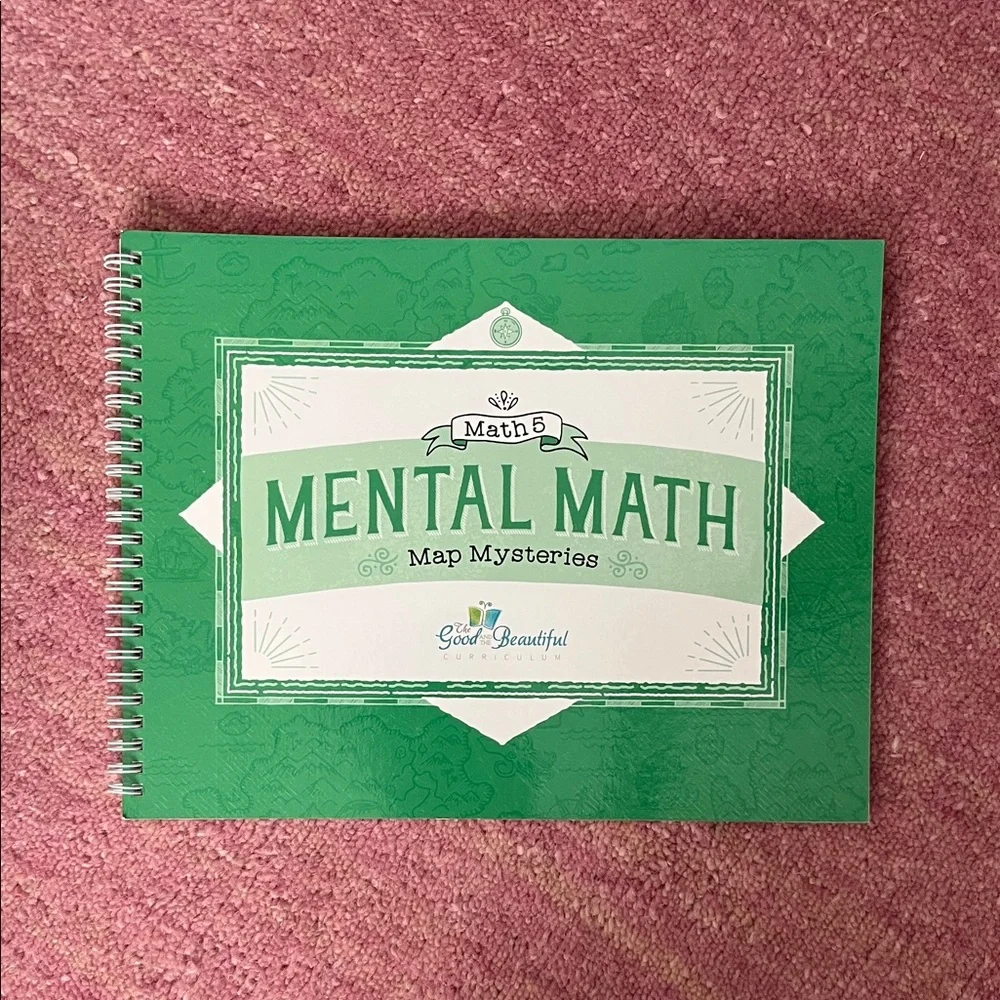 EUC The Good and the Beautiful Math 5 Mental Math Mysteries Spiral Book